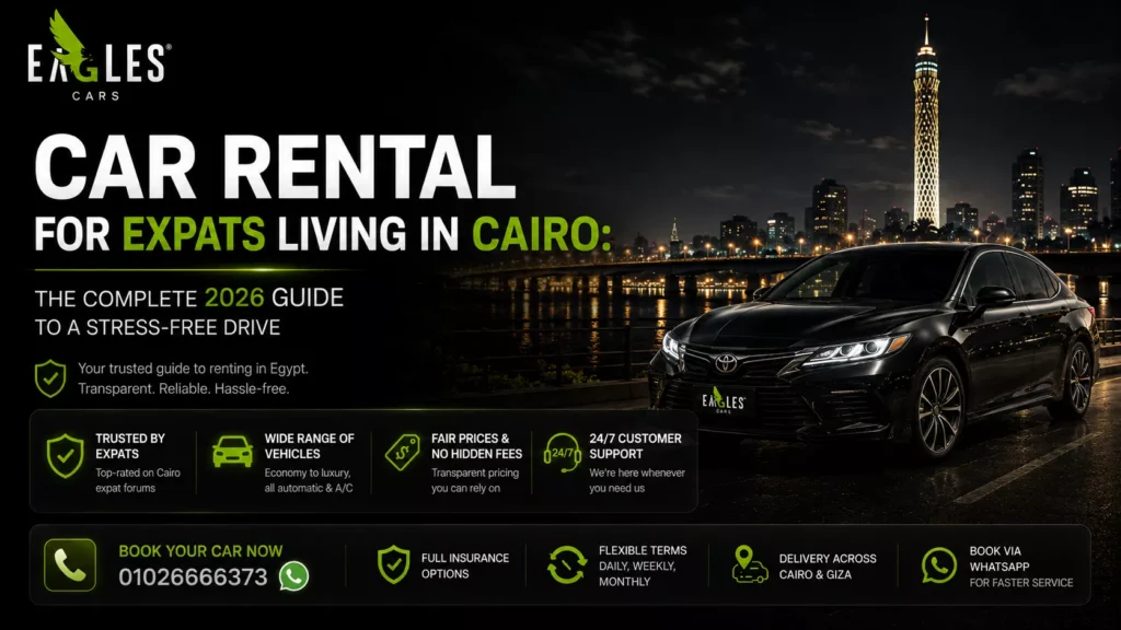 Car Rental for Expats Living in Cairo
