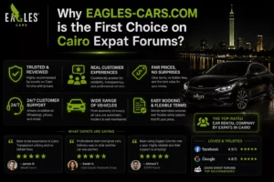 Why Eagles Cars is the First Choice on Cairo Expat Forums?